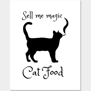 Sell me magic Cat Food - Catsondrugs.com - Party - Festival - Good Vibes Only Posters and Art